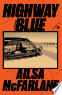 Highway blue : a novel /
