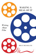 Making a meal of it : writing about film /