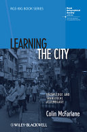 Learning the city : knowledge and translocal assemblage /