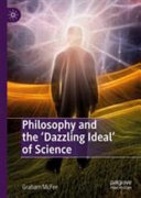 Philosophy and the 'dazzling ideal' of science /