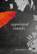 Appointed rounds : essays /