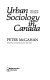 Urban sociology in Canada /