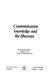 Communication knowledge and the librarian /