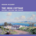The Irish cottage /