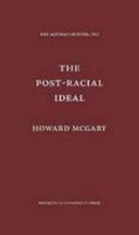 The post-racial ideal /