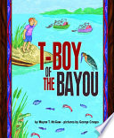 T-boy of the bayou /