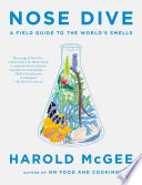 Nose dive : a field guide to the world's smells /