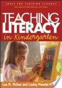 Teaching literacy in kindergarten /