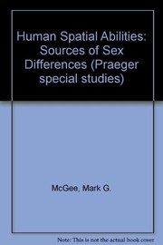 Human spatial abilities : sources of sex differences /