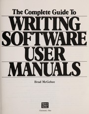 The complete guide to writing software user manuals /