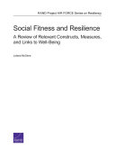 Social fitness and resilience : a review of relevant constructs, measures, and links to well-being /