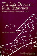 The Late Devonian mass extinction : the Frasnian/Famennian crisis /