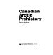 Canadian Arctic prehistory /