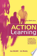 Action learning : a guide for professional, management & educational development /