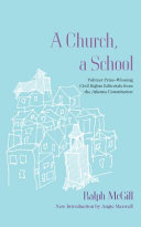 A church, a school : Pulitzer Prize-winning civil rights editorials from the Atlanta constitution /