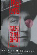 Fritz Lang : the nature of the beast /