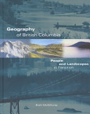 Geography of British Columbia : people and landscapes in transition /