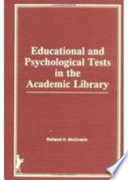 Educational and psychological tests in the academic library /