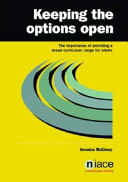Keeping the options open? : the importance of maintaining a broad and flexible curriculum offer for adults : a discussion paper /