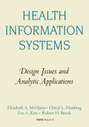 Health information systems : design issues and analytic applications /