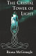 The crystal tower of light /