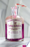 The hypochondriac /