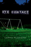 Eye contact : a novel /