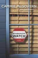 Neighborhood watch : a novel /