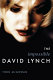 The impossible David Lynch /