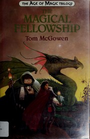 The magical fellowship /