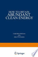 How to Obtain Abundant Clean Energy /
