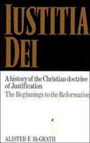 Iustitia Dei : a history of the Christian doctrine of justification /