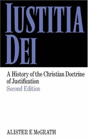 Iustitia Dei : a history of the Christian doctrine of justification /