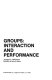 Groups : interaction and performance /