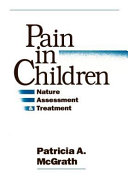 Pain in children : nature, assessment, and treatment /