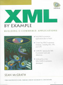 XML by example : building E-commerce applications /