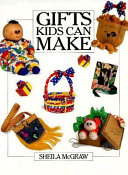 Gifts kids can make /
