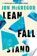 Lean fall stand : a novel /