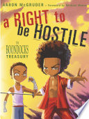 A right to be hostile : the boondocks treasury /