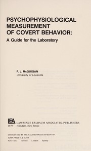 Psychophysiological measurement of covert behavior : a guide for the laboratory /