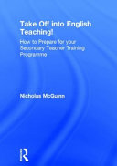 Take off into English teaching! : how to prepare for your training programme /