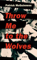 Throw me to the wolves /