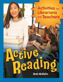 Active reading : activities for librarians and teachers /
