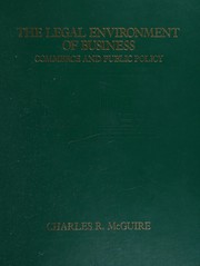 The legal environment of business : commerce and public policy /