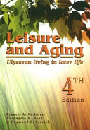 Leisure and aging : Ulyssean living in later life /