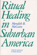 Ritual healing in suburban America /