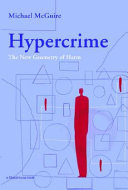 Hypercrime : the new geometry of harm /