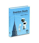 Stainless steels for design engineers /
