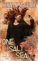 One salt sea : an October Daye novel /