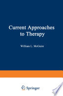 Current Approaches to Therapy /